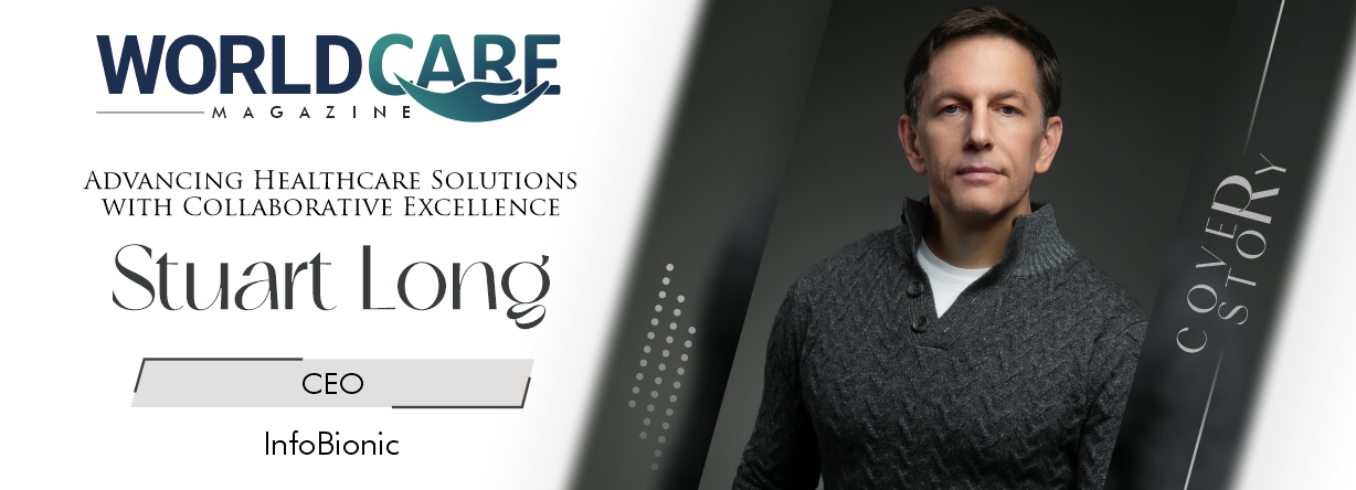 Stuart Long: Advancing Healthcare Solutions with Collaborative Excellence